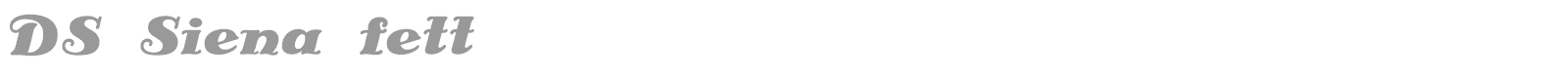 DS Siena Shadow font preview